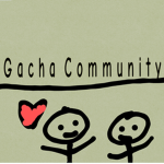 ·+ Ｇａｃｈａ Ｃｏｍｍｕｎｉｔｙ +·