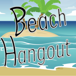 Beach Hangout!