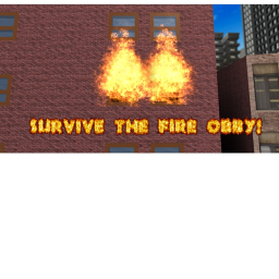 Survive the fire obby!