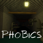 Phobics [HORROR]