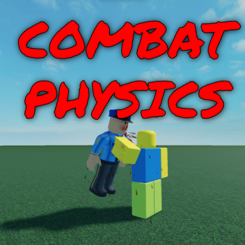 Combat Physics