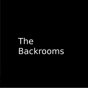 The Backrooms W.I.P & Read desc