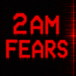 2am Fears