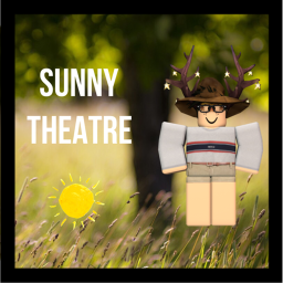 [NEW!] Sunny Theatre 🎭☀️