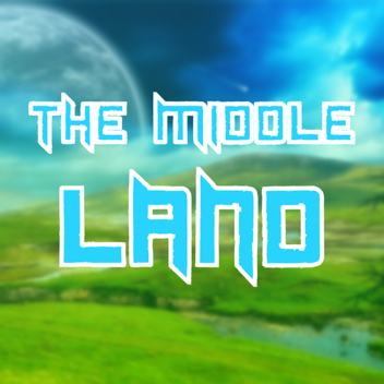 The Middle Land RP [BETA]