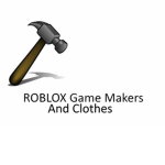 ROBLOX Game Makers (An Clothes)