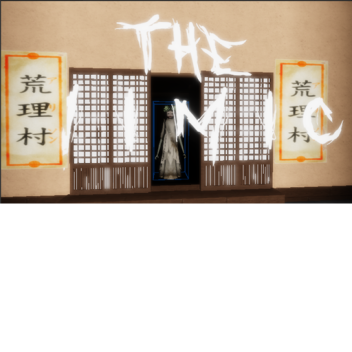 ThE Mimic [FAN MADE]