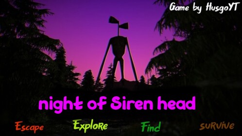 The night of Siren head