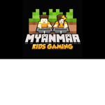 Myanmar Kids Gaming Channel