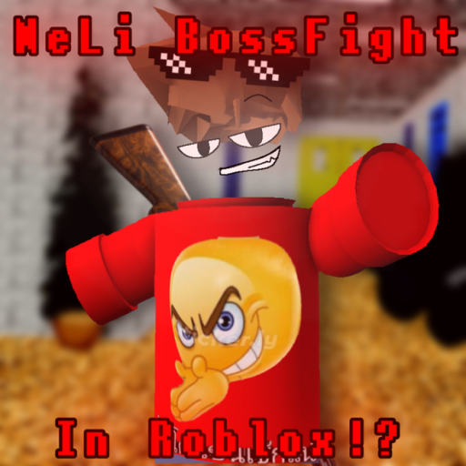 NeLi BossFight In Roblox!?