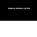 Brooklyn Designer Clothing