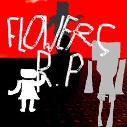 Flowers / The Whistler Roleplay