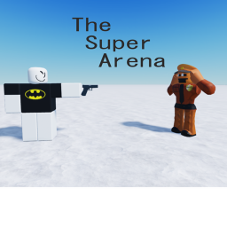 The Super Arena
