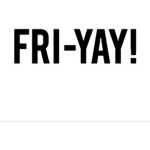 Fri_yays