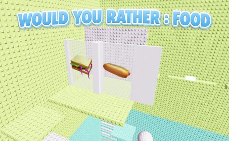WOULD YOU RATHER : FOOD