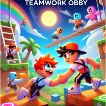 Teamwork Obby