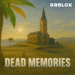 Dead Memories [EARLY - ALPHA]