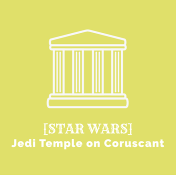 Jedi Temple on Coruscant