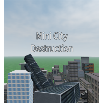 (OCEAN AND SHIPS) Destroy The Mini City!