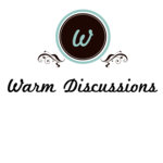 Warm Discussions
