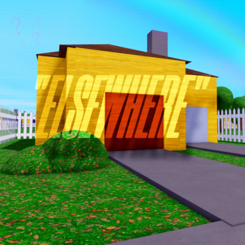 "ELSEWHERE"