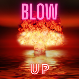 Blow Up