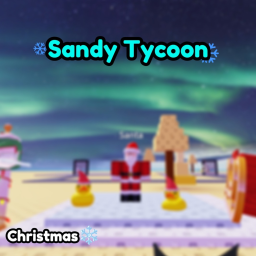 [🎄] Sandy Tycoon