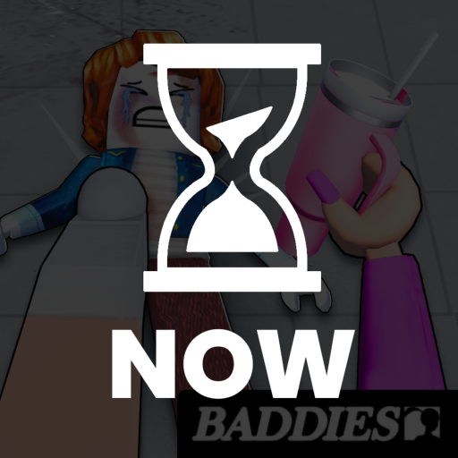 [UPD] Baddies 💅