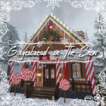 Gingerbread in The Snow - ✧ Showcase