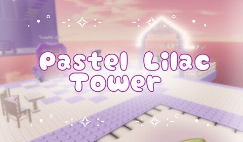 🌸Pastel Lilac Tower🤍[NEW TOWER]