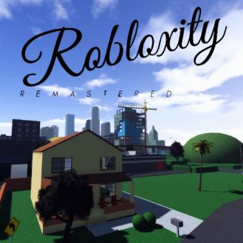 ROBLOXITY: Remastered