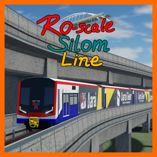 Ro-Scale Silom Line [Alpha 0.02.0]