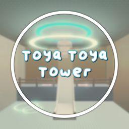 [LOBBY CHANGED] Toya Toya Tower