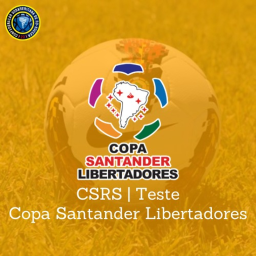 CSRS | Teste | Copa Santander Libertadores
