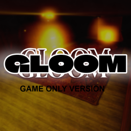GloomPlay