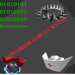 Upcoming Roblox myths