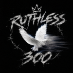 RUTHLESS SAINTS