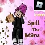 Spill The Beans (dress to impress)