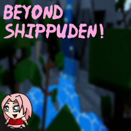 Beyond Shippuden!