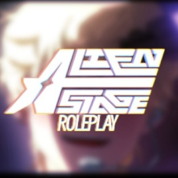 [ ALIEN STAGE ] - 2D ROLEPLAY