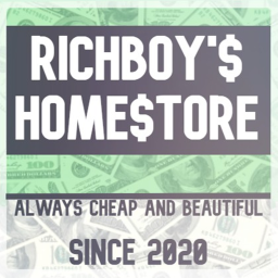 RICHBOY'$  HOME$TORE