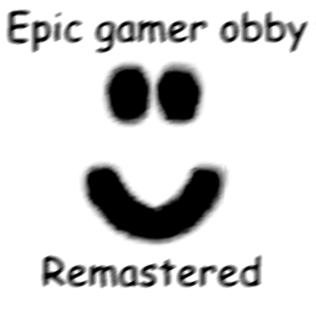 Epic Gamer Obstacle Course Remastered!