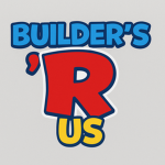Builder’s “R” Us