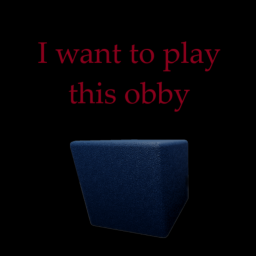 I want to play this obby