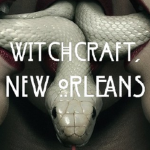 Witchcraft, New Orleans