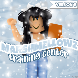 Marshmellowz Training Center