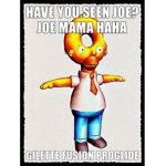 Joe mama fan club!