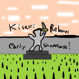 Kieski [Reborn] Early Showcase!