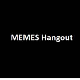MEMES Hangout