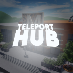Teleport hub